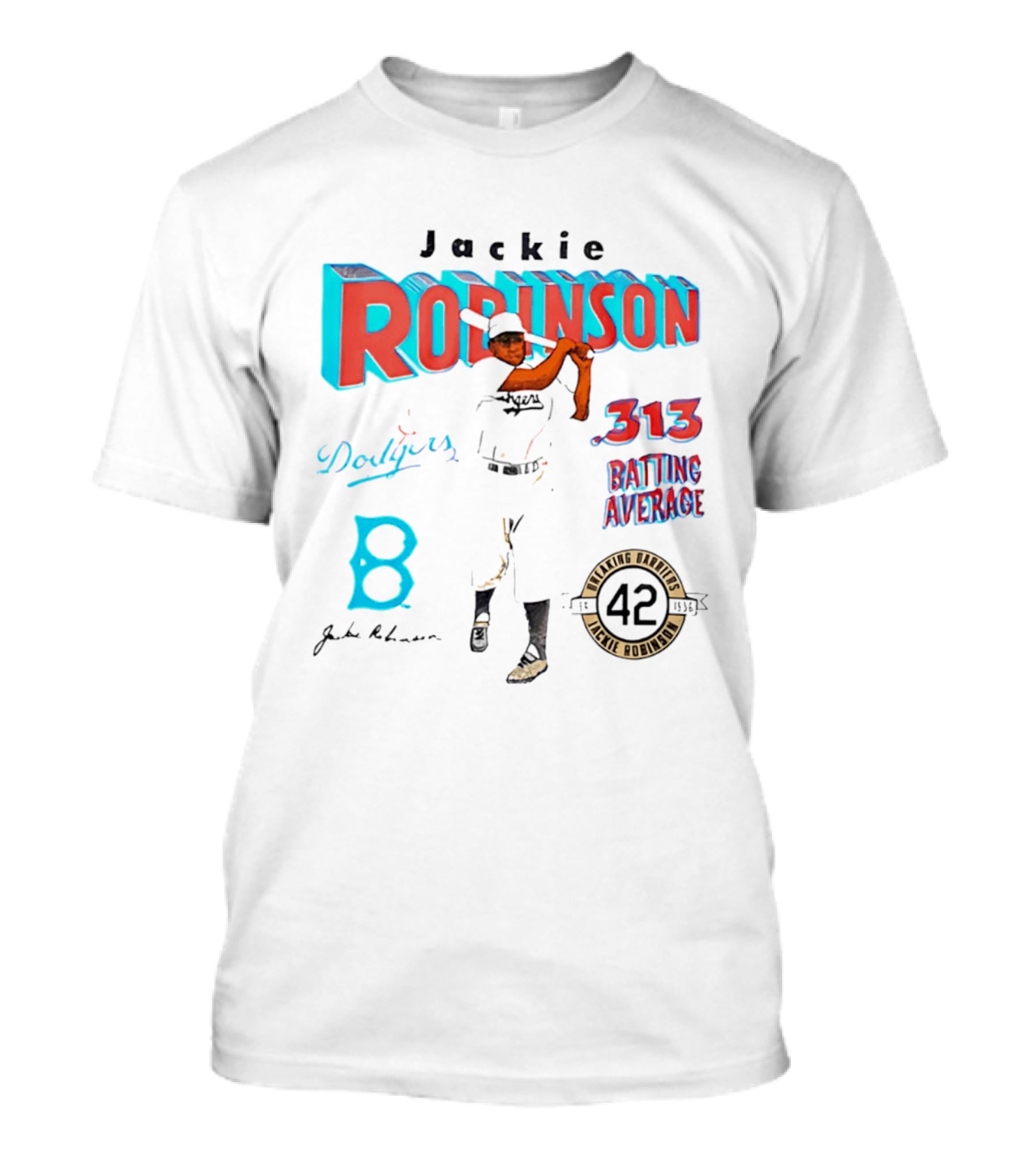 Jackie Robinson Dodgers Breaking Barriers 42 .313 Batting Average T-Shirt