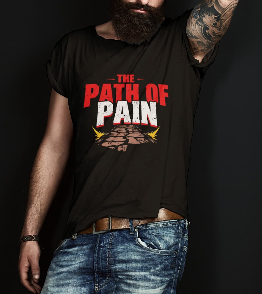 The Path Of Pain Fiery Stone Journey T-Shirt