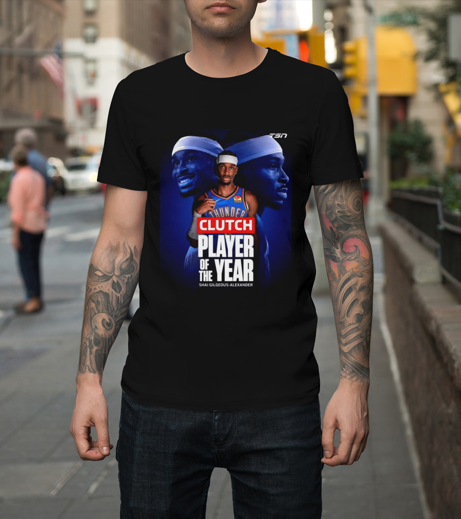 Shai Gilgeous Alexander Clutch Thunder Player Of The Year 2026 T-Shirt