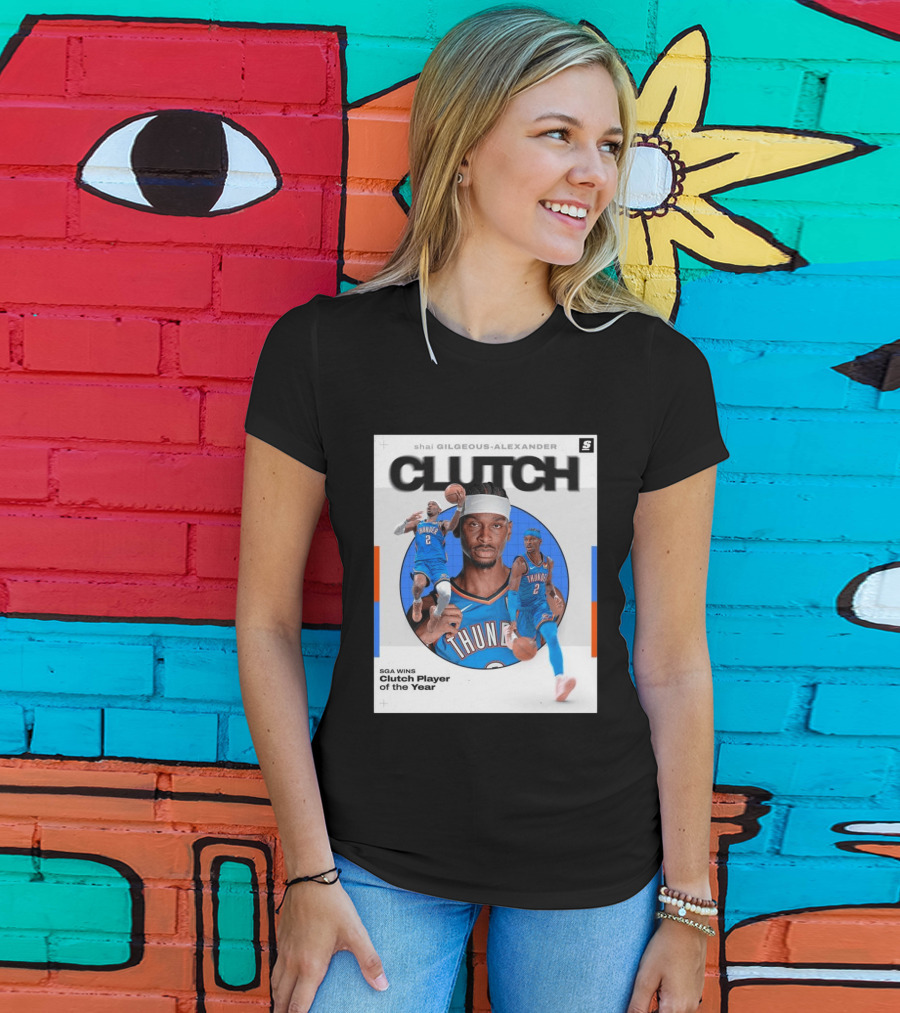 Shai Gilgeous Alexander Clutch Player Of The Year SGA Wins Thunder NBA T-Shirt