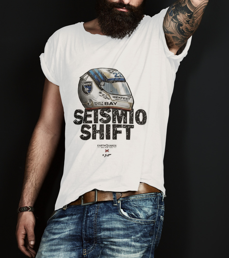 Seismic Shift San Jose Earthquakes Wekfest Helmet Built In The Bay T-Shirt