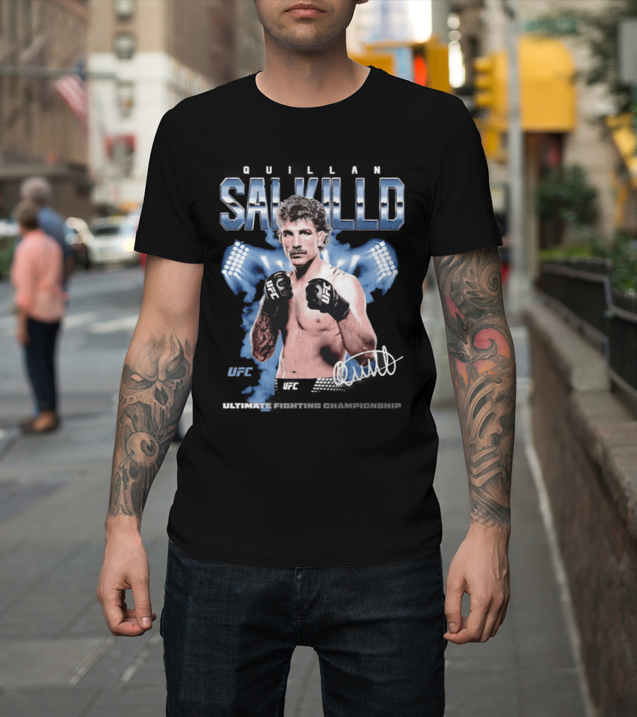 Quillan Salkilld UFC Ultimate Fighting Championship Fighter T-Shirt