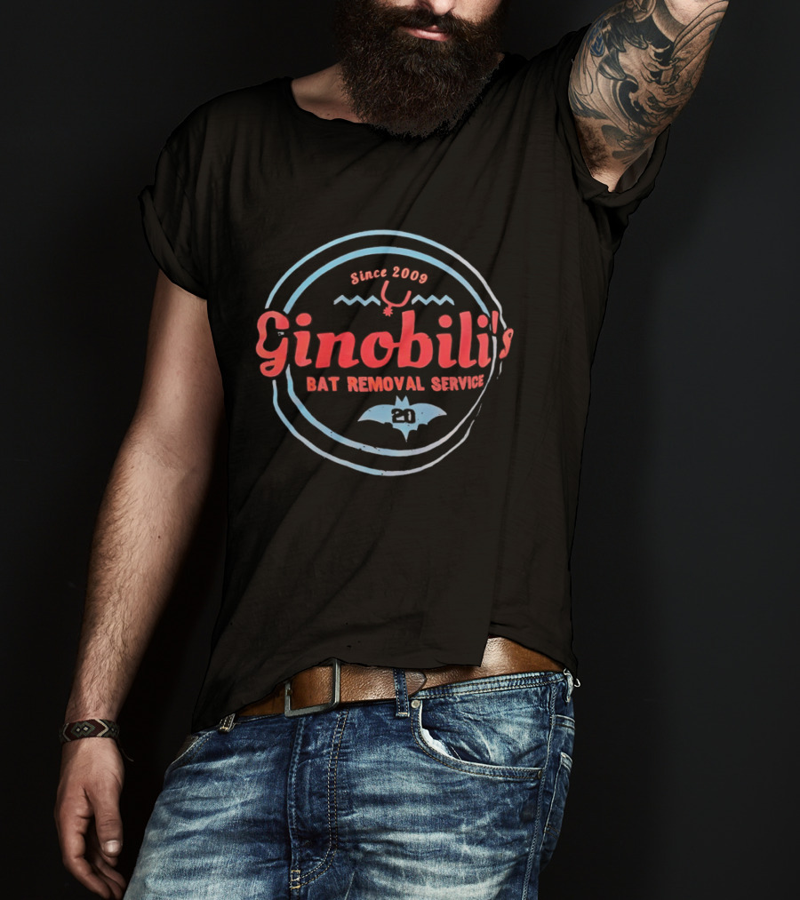 Ginobili Bat Removal Service Since 2009 Basketball Humor T-Shirt