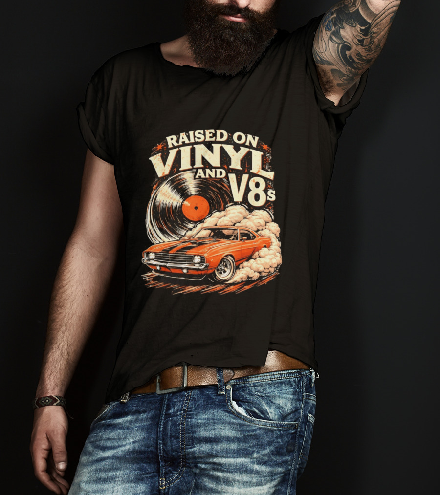 Raised On Vinyl And V8s Car Music Classic Muscle Car And Record T-Shirt