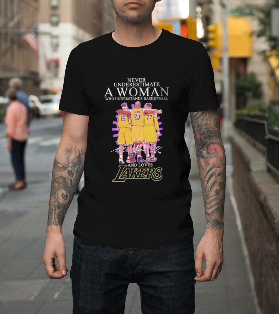 Never Underestimate A Woman Who Understands Basketball And Loves Lakers Reaves James Hachimura T-Shirt