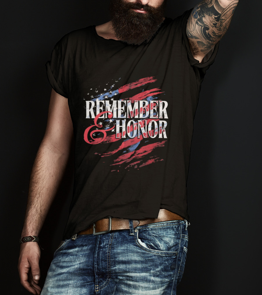 Remember And Honor Patriotic Stars And Stripes Flag T-Shirt