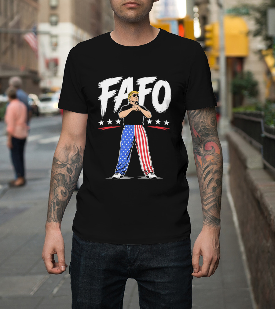 FAFO Patriotic USA Stars Stripes Pants With Figure And Shades T-Shirt