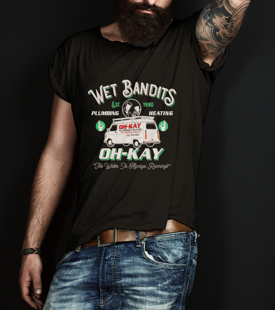 Wet Bandits Plumbing Heating OH KAY 1990 Movie Van "We Fix Pipes T-Shirt