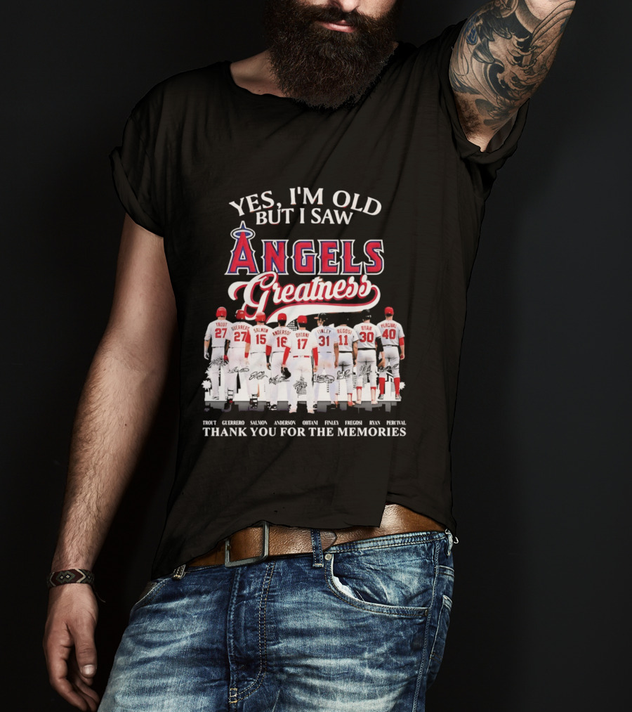 Yes I'm Old But I Saw Angels Greatness Trout Ohtani Anderson Thank You For The Memories T-Shirt