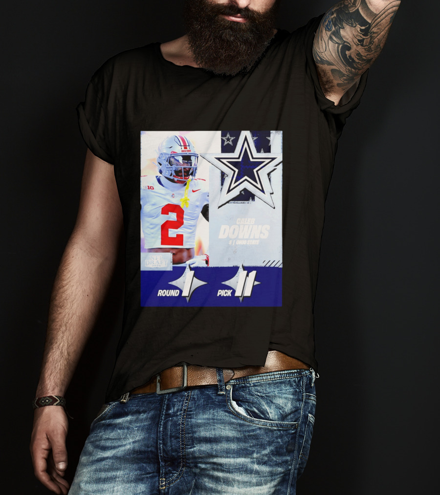 Dallas Cowboys Round 1 Pick 11 Caleb Downs Ohio State NFL Draft 2026 T-Shirt