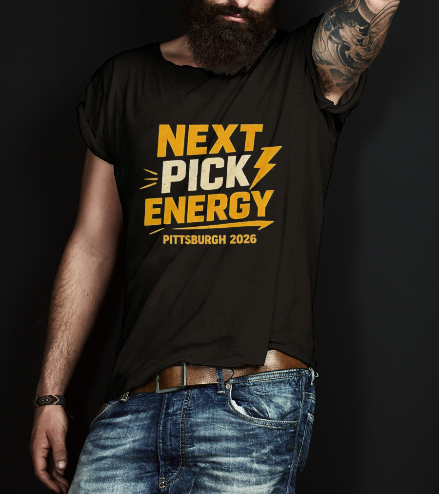 Pittsburgh 2026 Next Pick Energy Football Draft T-Shirt
