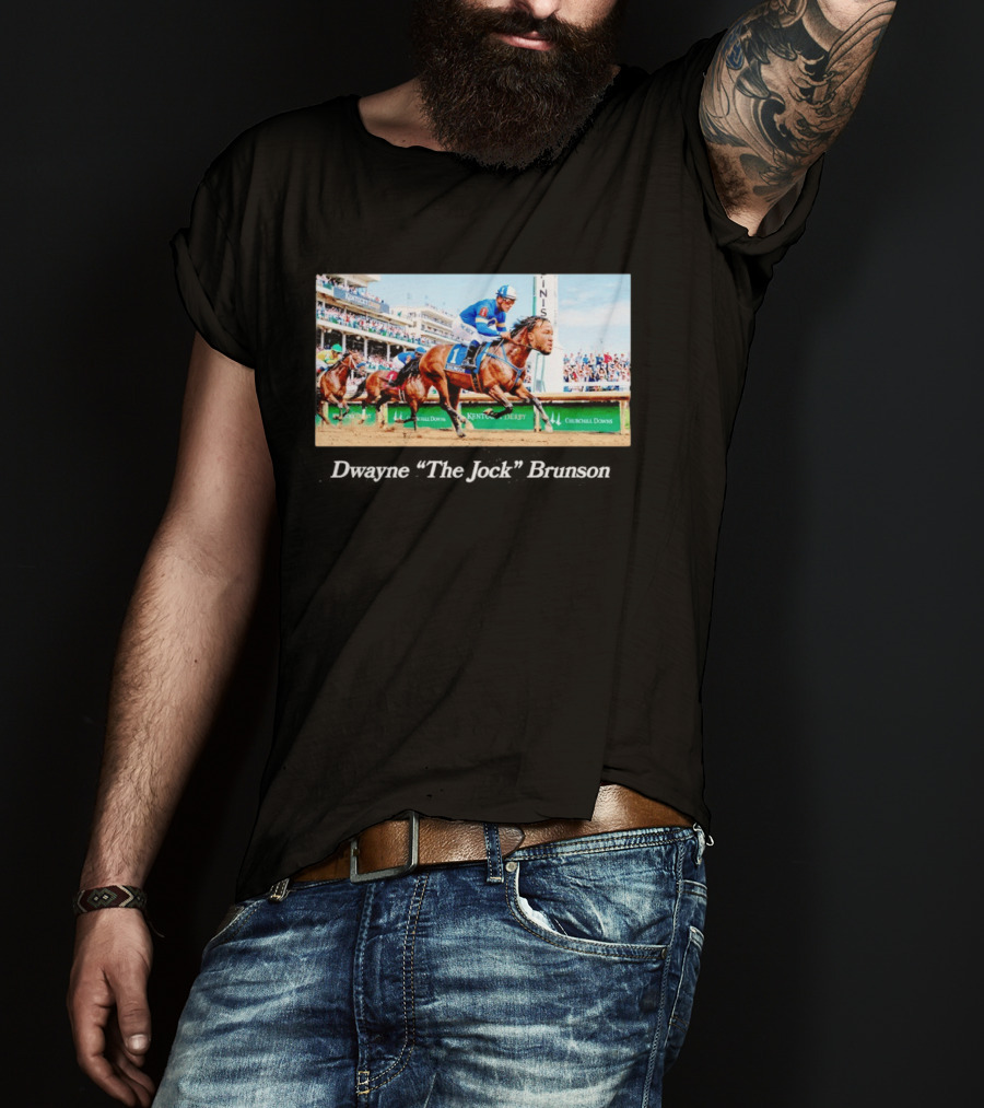 Dwayne The Jock Brunson Racing At Kentucky Derby Churchill Downs T-Shirt