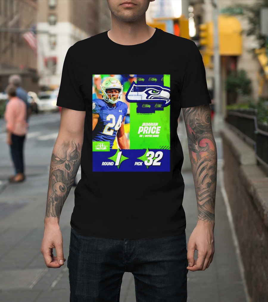 Seahawks Jadarian Price NFL Draft 2026 Round 1 Pick 32 Notre Dame T-Shirt