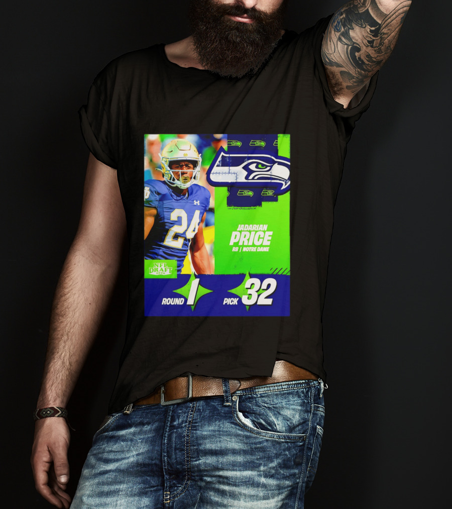 Seahawks Jadarian Price NFL Draft 2026 Round 1 Pick 32 Notre Dame T-Shirt