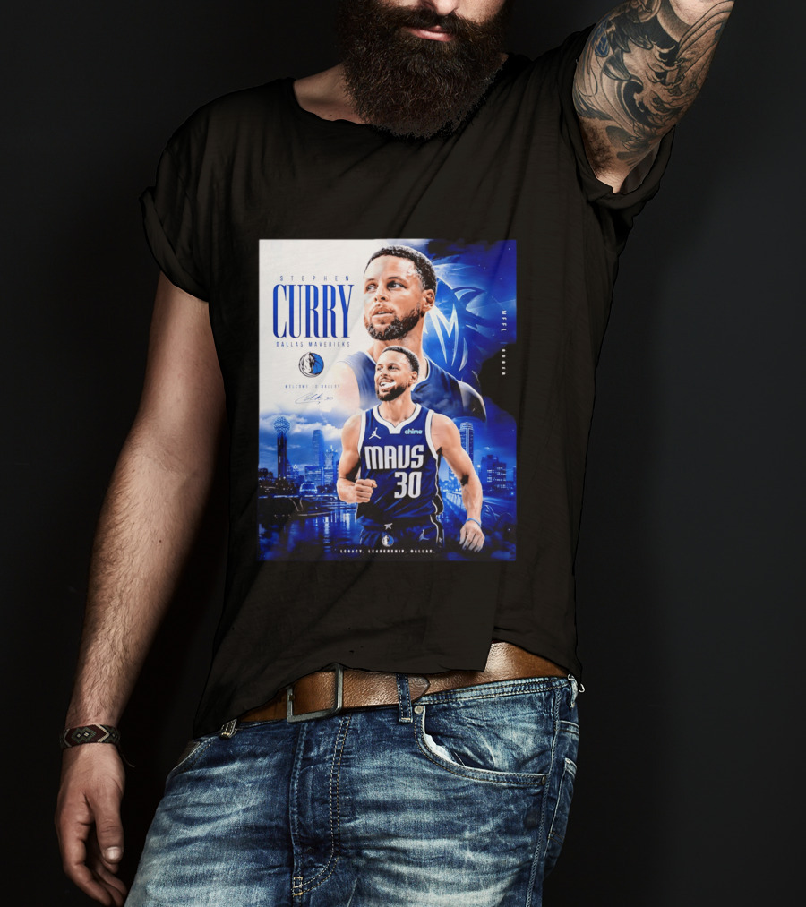 Stephen Curry Dallas Mavericks Welcome To Dallas Legacy Leadership Mavs 30 T-Shirt