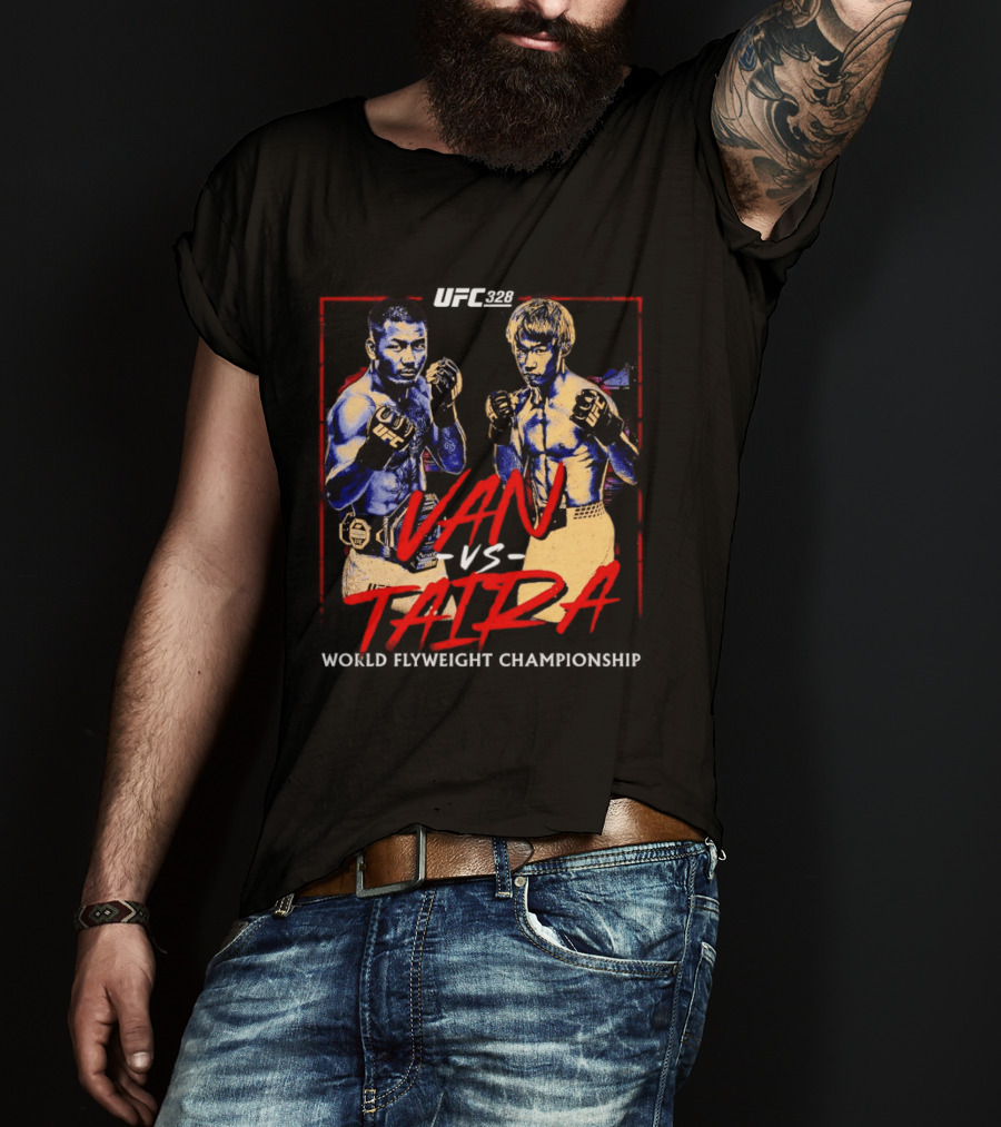 UFC 328 Van Vs Taira Match Up MMA Showdown T-Shirt