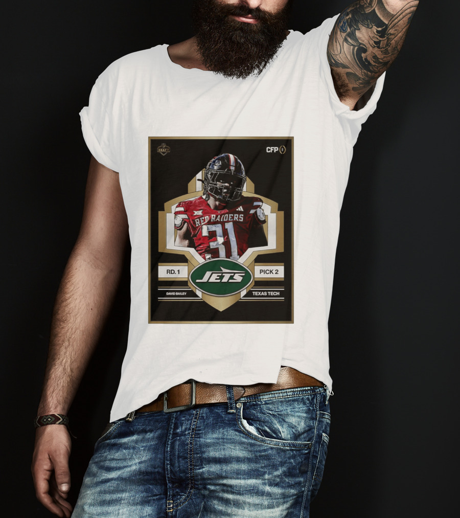 New York Jets Draft 2026 Texas Tech Red Raiders David Bailey Round 1 Pick 2 T-Shirt