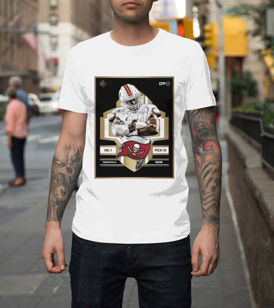 Rueben Bain Jr Miami 2026 Draft Tampa Bay Buccaneers Pick 15 T-Shirt