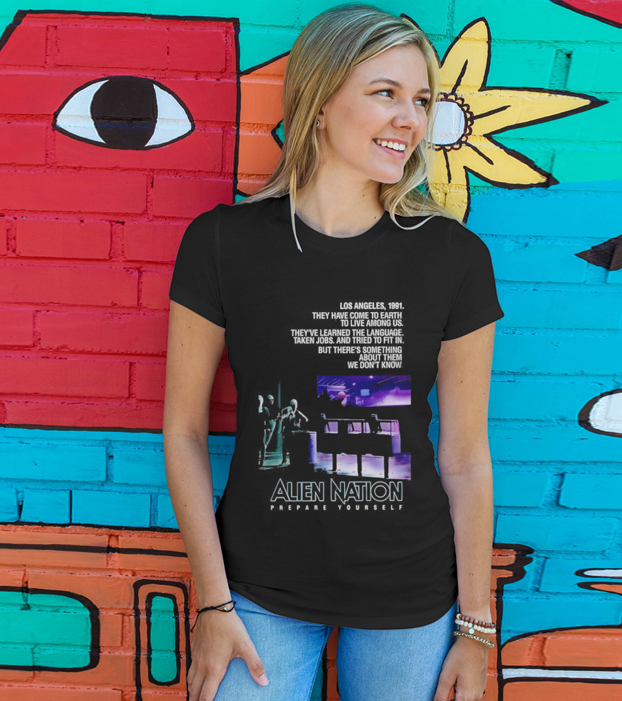 Alien Nation Prepare Yourself Sci Fi Movie Los Angeles 1991 T-Shirt