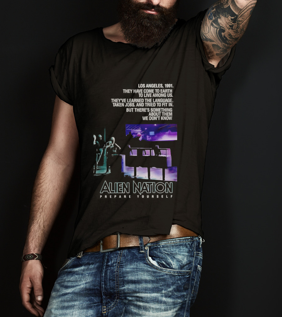 Alien Nation Prepare Yourself Sci Fi Movie Los Angeles 1991 T-Shirt