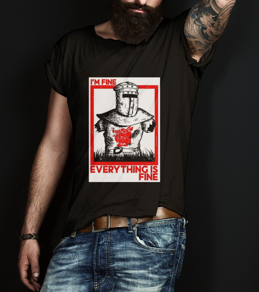 I'm Fine Everything Is Fine Black Knight Monty Python And The Holy Grail T-Shirt