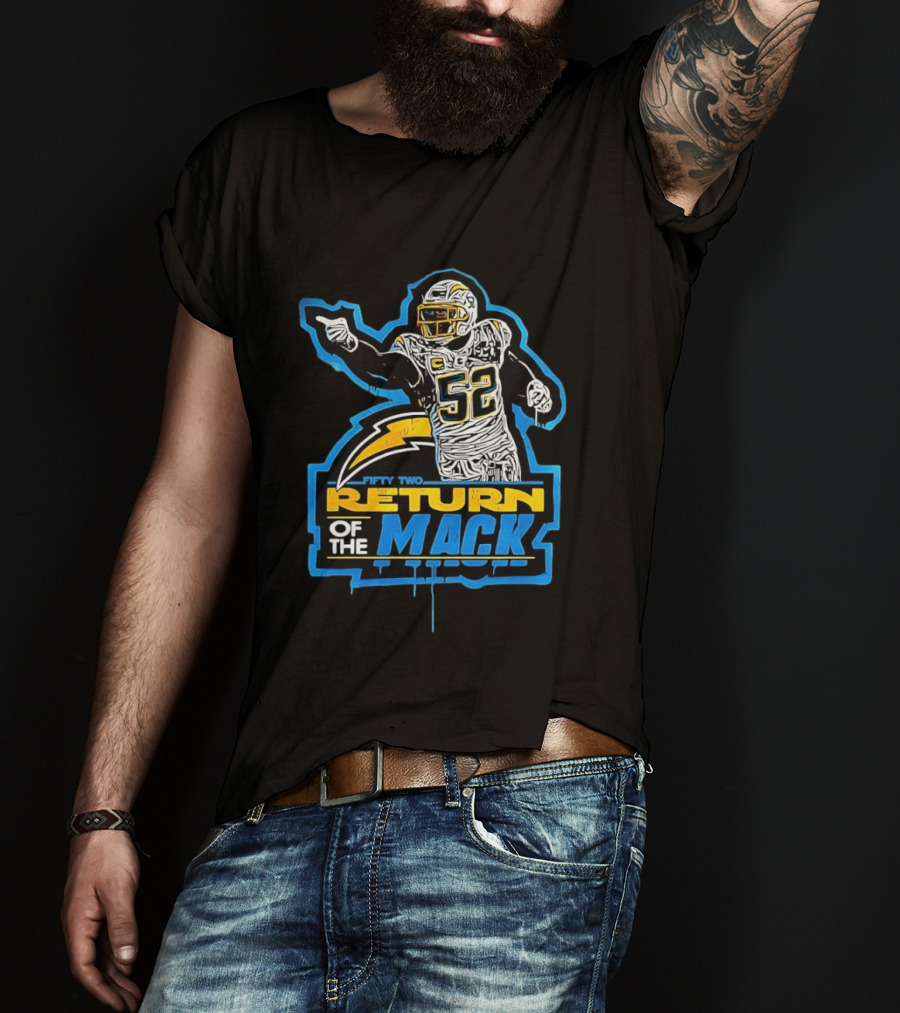 Khalil Mack 52 Return Of The Mack Fifty Two Los Angeles Chargers T-Shirt