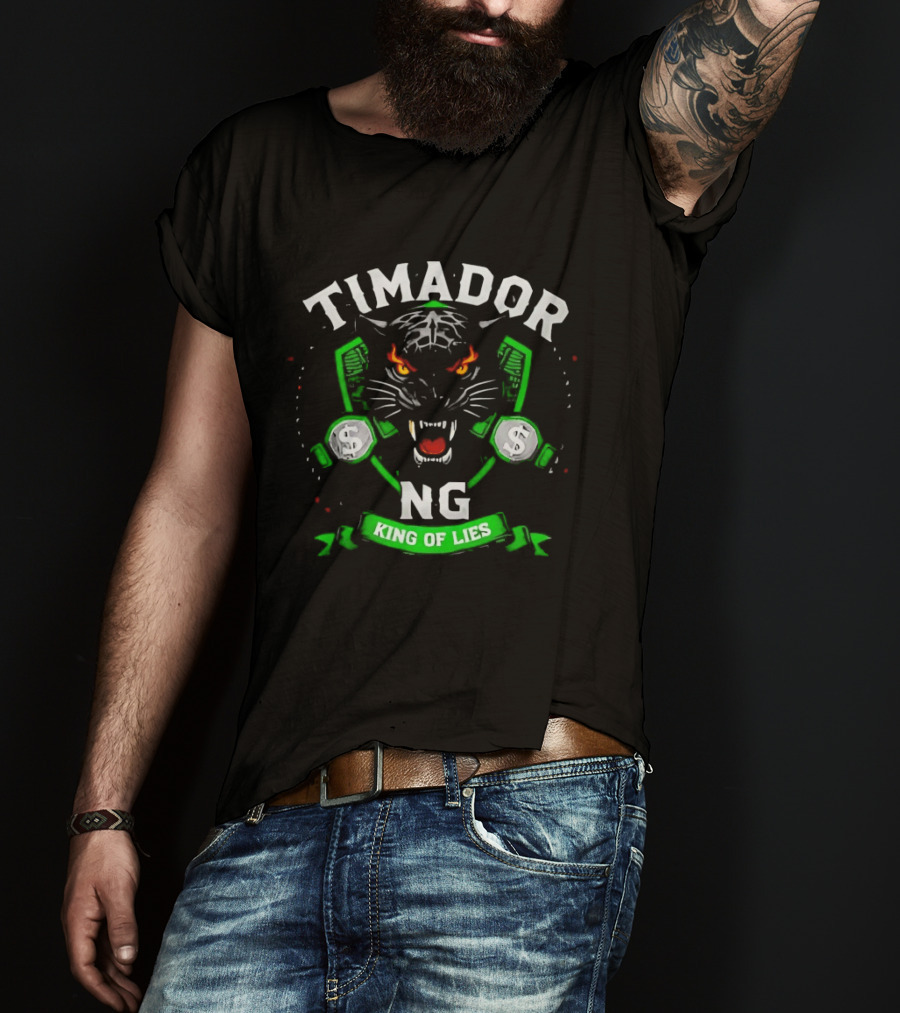 Timador NG Fierce Tiger Face King Of Lies T-Shirt