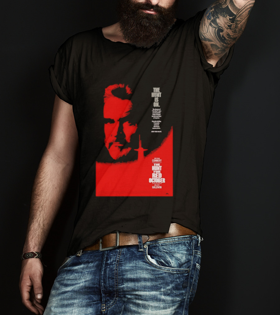 The Hunt Is On For The Hunt For Red October 1990 Movie Sean Connery Alec Baldwin T-Shirt