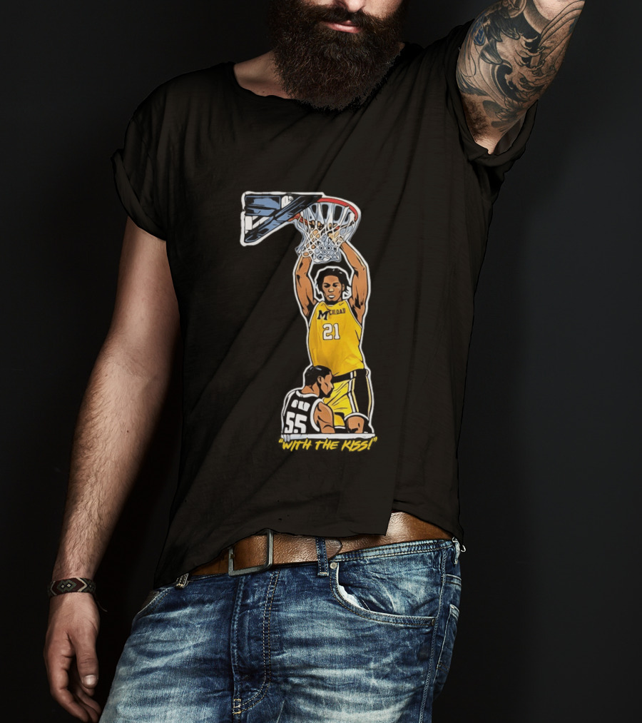 With The Kiss Morez Johnson MT Yellow Dunk Michigan Wolverines T-Shirt