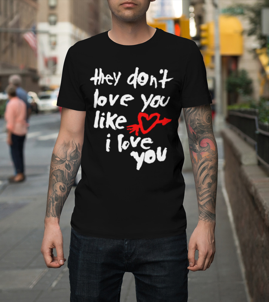Yeah Yeah Yeahs They Don't Love You Like I Love You Red Heart Arrow T-Shirt