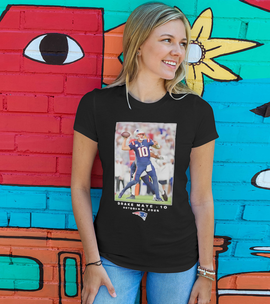 New England Patriots NFL Drake Maye 10 October 5 2025 T-Shirt