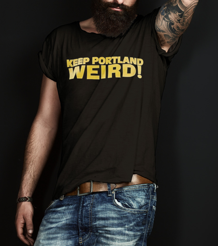 Keep Portland Weird Bold Yellow Text T-Shirt