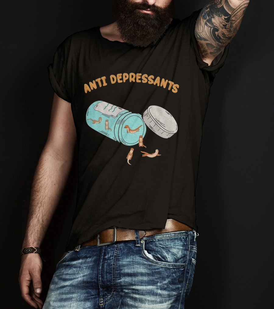 Anti Depressants Otter Pill Bottle Twist Fun T-Shirt
