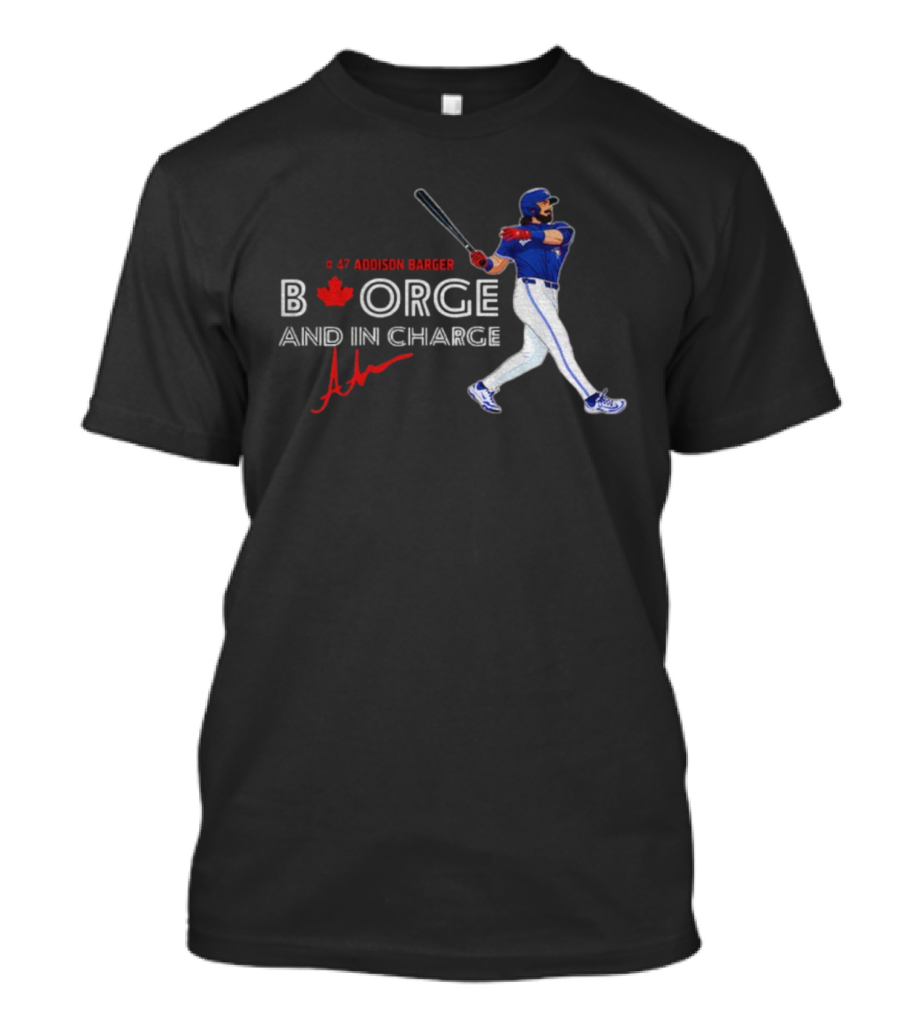Addison Barger Blue Jays Borge And In Charge 2025 T-Shirt