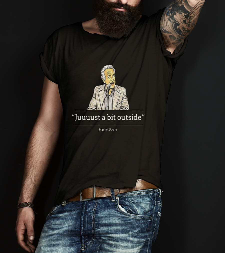 Juuuust A Bit Outside Quote Harry Doyle Microphone Plaid Suit T-Shirt