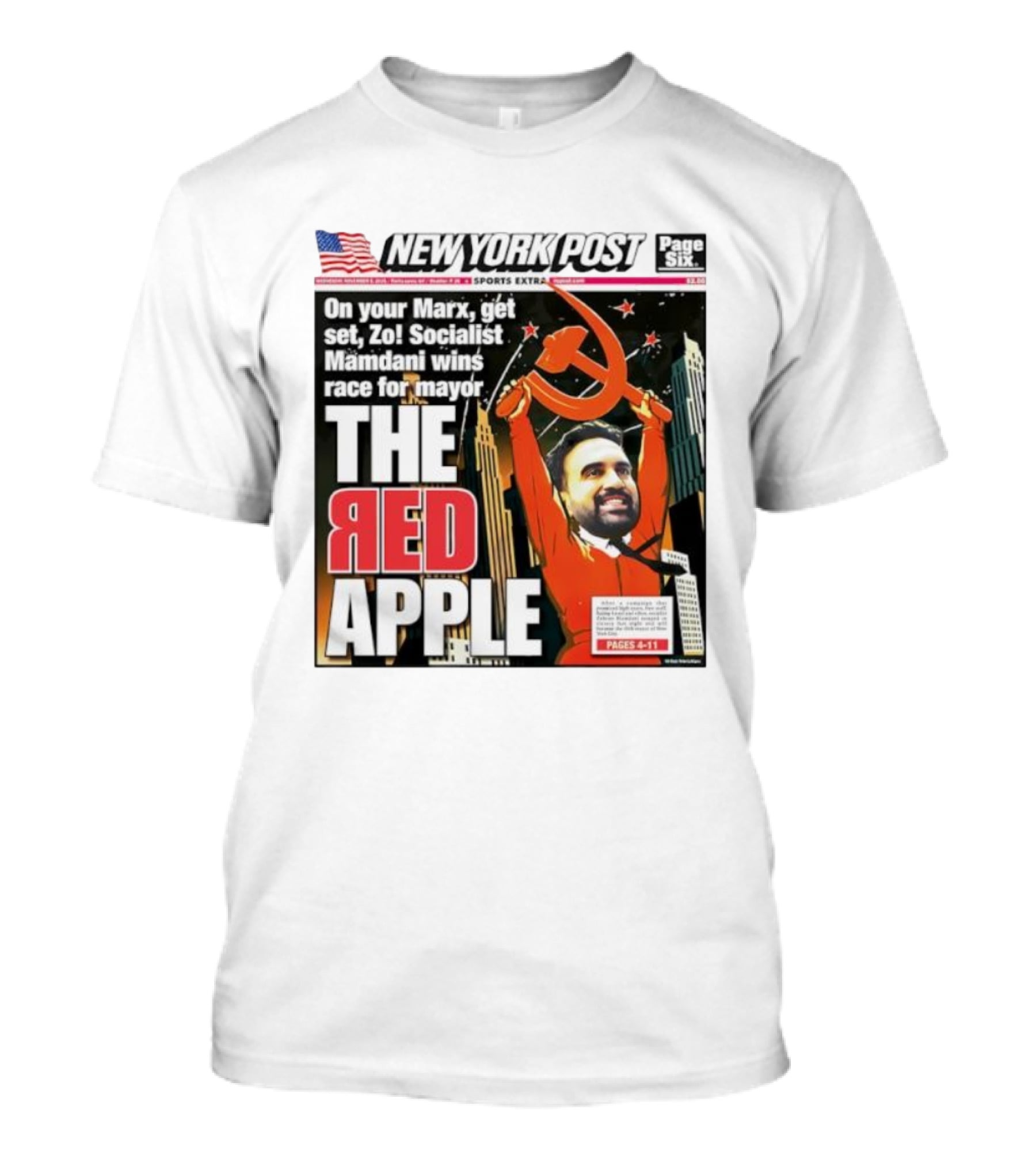 New York Post The Red Apple Marxist Mamdani Wins Race For Mayor T-Shirt