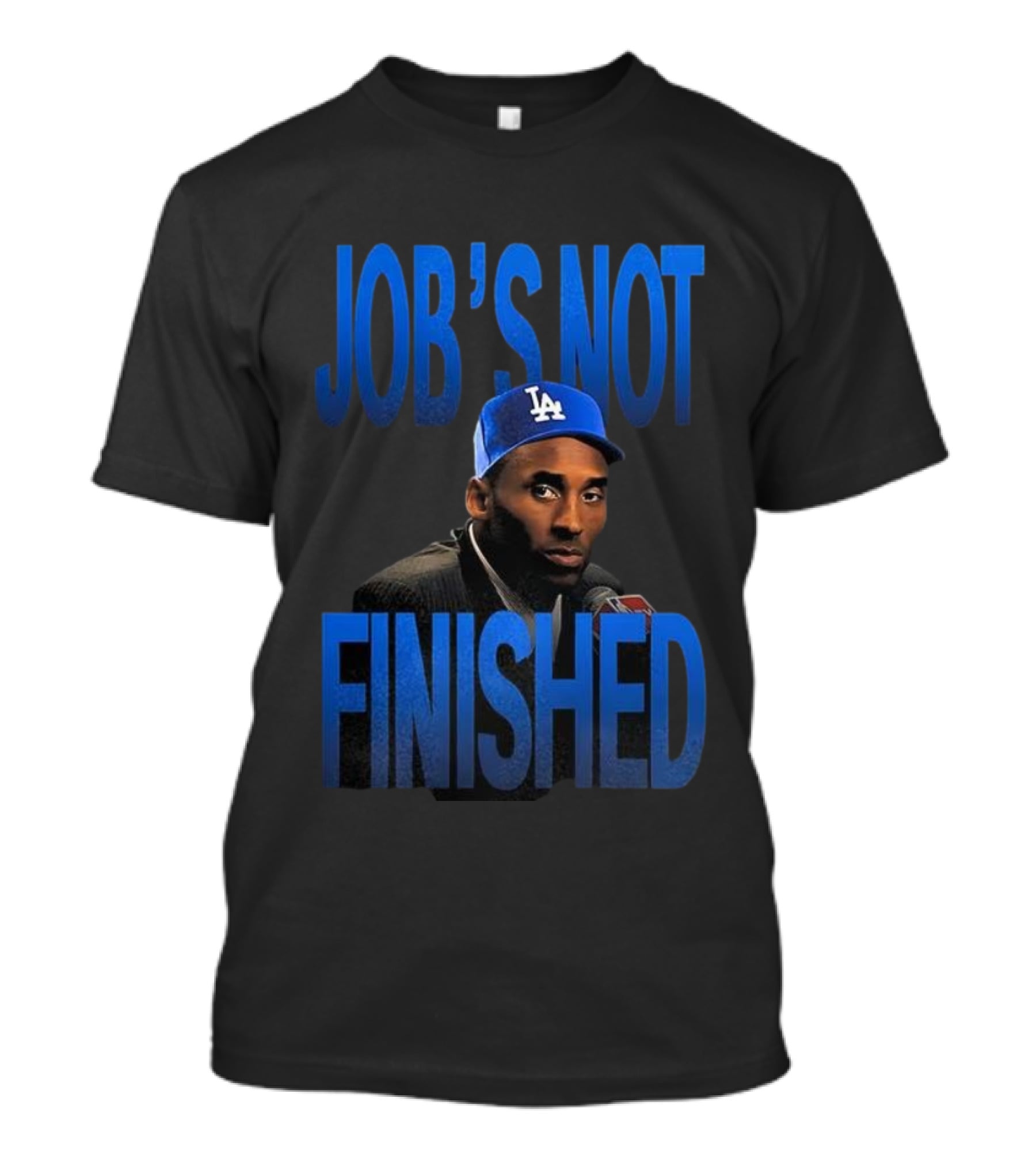 Job's Not Finished Kobe Los Angeles Dodgers 2025 Champions T-Shirt