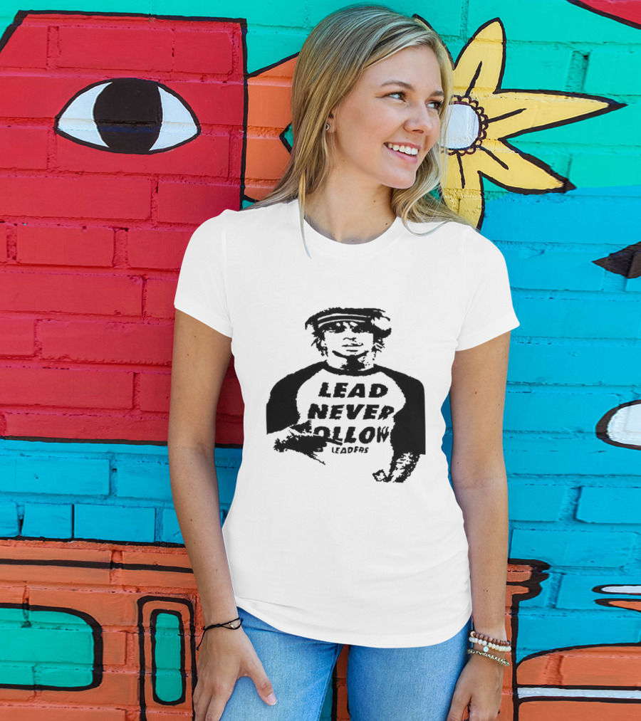 Lead Never Follow Leaders Graphic Illustration Tee T-Shirt