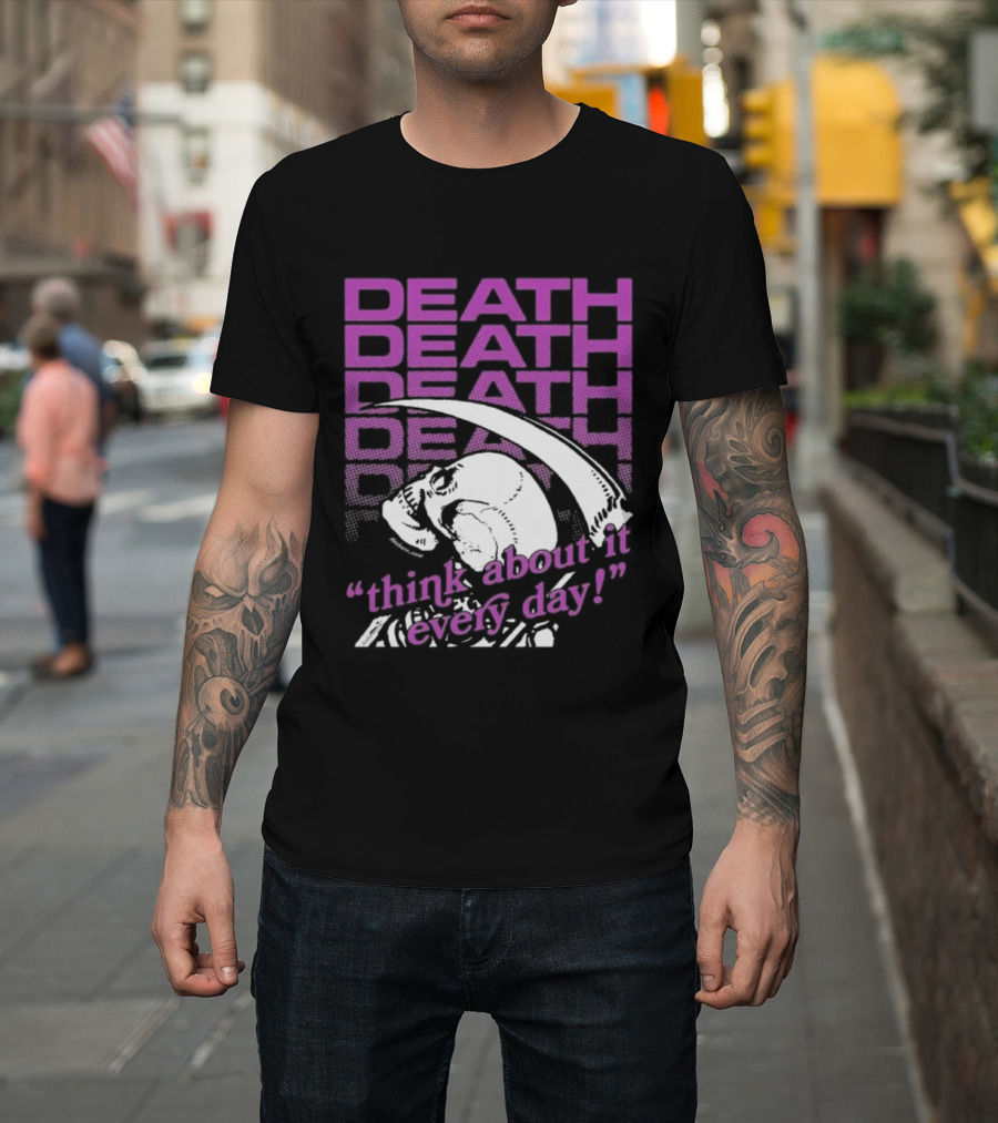 Death Think About It Every Day Skull Pink Reaper T-Shirt