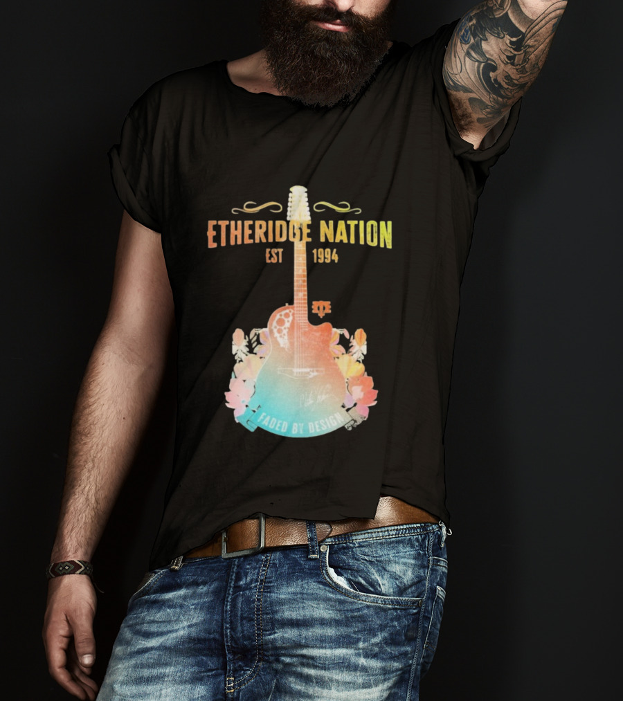 Etheridge Nation Est 1994 Faded By Design T-Shirt