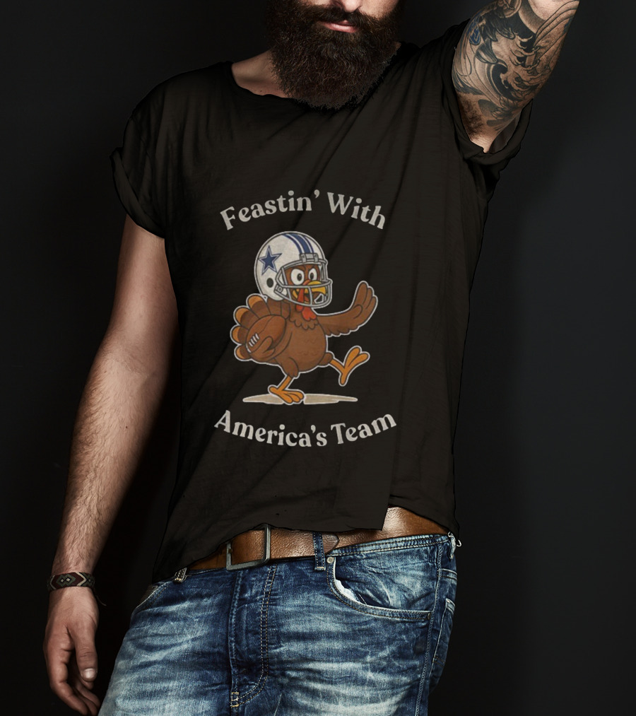 Feastin’ With America's Team Dallas Cowboys Thanksgiving Football Turkey T-Shirt