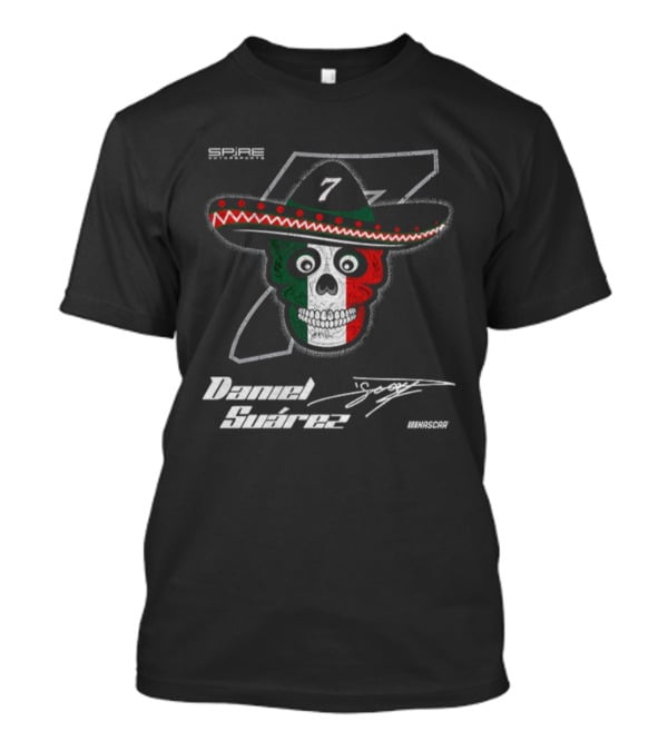 Daniel Suarez 7 Signature Skull Sombrero Spire Motorsports NASCAR T-Shirt