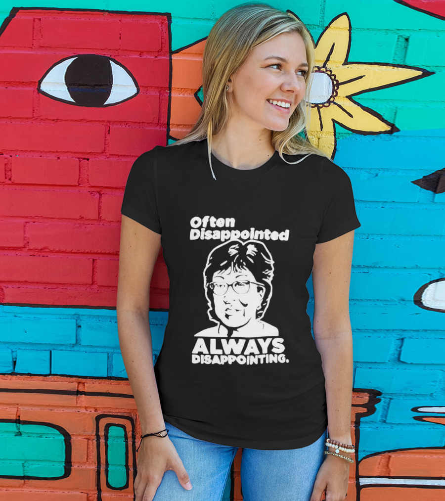 Often Disappointed Always Disappointing Susan Collins T-Shirt
