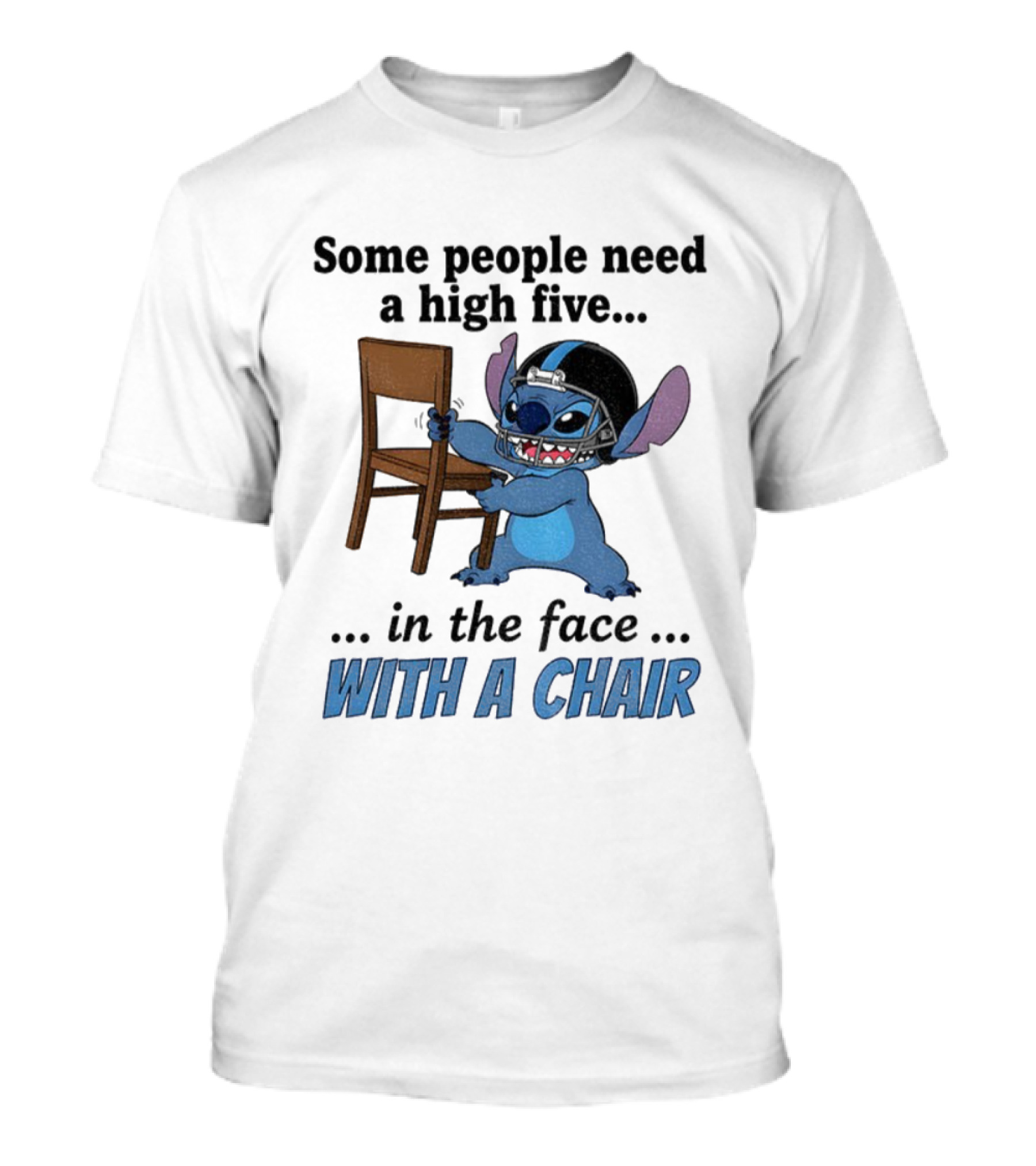 Stitch Some People Need A High Five In The Face With A Chair T-Shirt