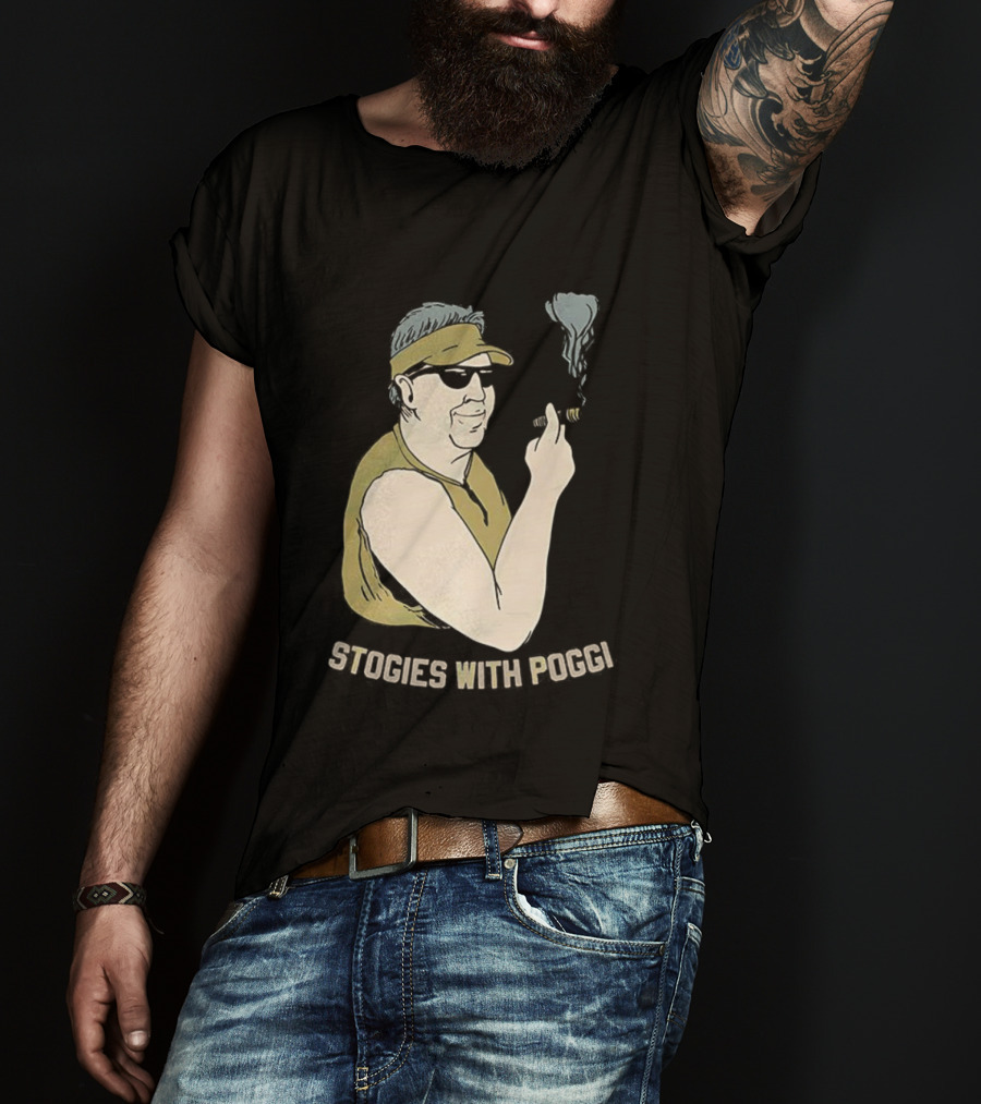 Stogies With Poggi Biff Poggi Smoking Cigar Artwork T-Shirt
