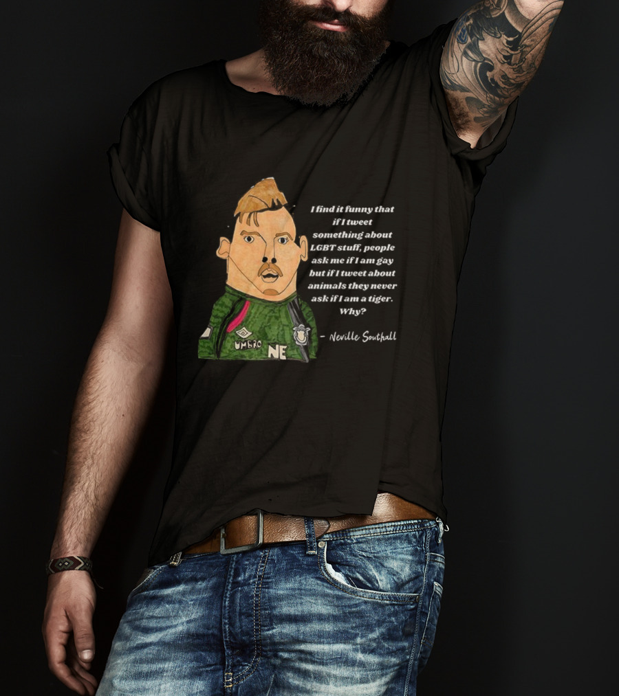 Neville Southall Tweet Something About Everton Without Being Memed T-Shirt