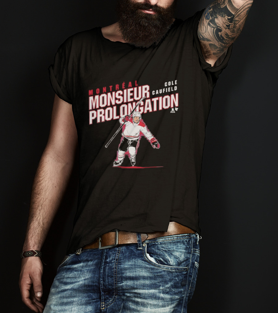 Montreal Cole Caufield Monsieur Prolongation Hockey Celebratory Moment T-Shirt