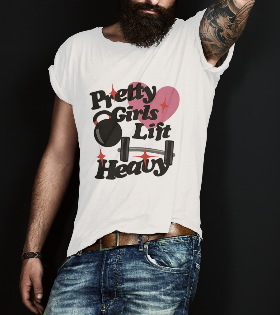 Pretty Girls Lift Heavy Dumbbells Pink Heart Gym Fitness T-Shirt