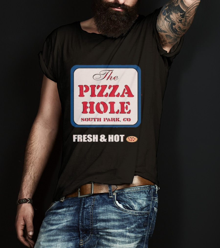 South Park Co The Pizza Hole Fresh & Hot Pizza T-Shirt