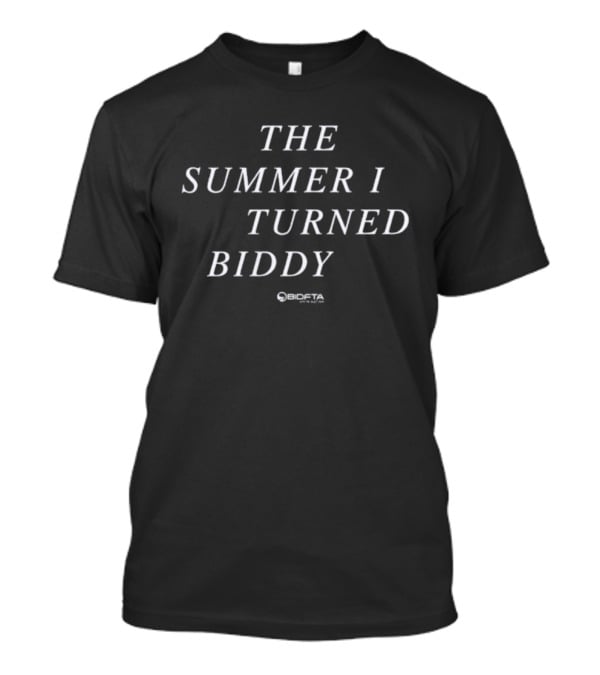 The Summer I Turned Biddy BIDFTA T-Shirt